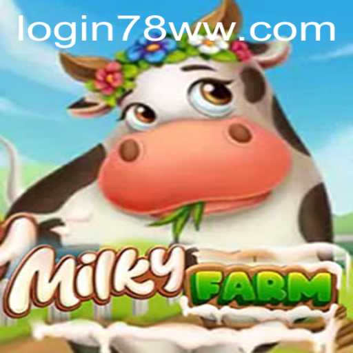 MilkyFarm: A Whimsical Agricultural Adventure